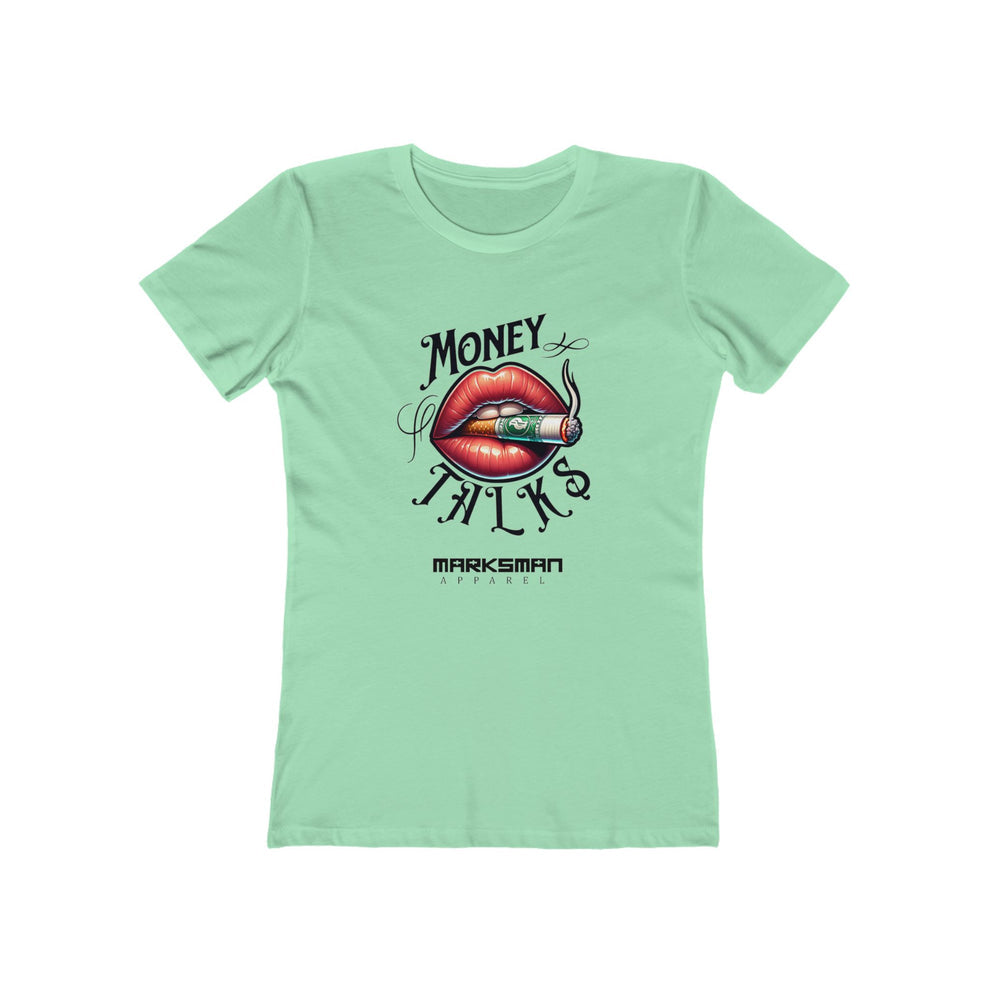 "Money Talks" Women's Tee