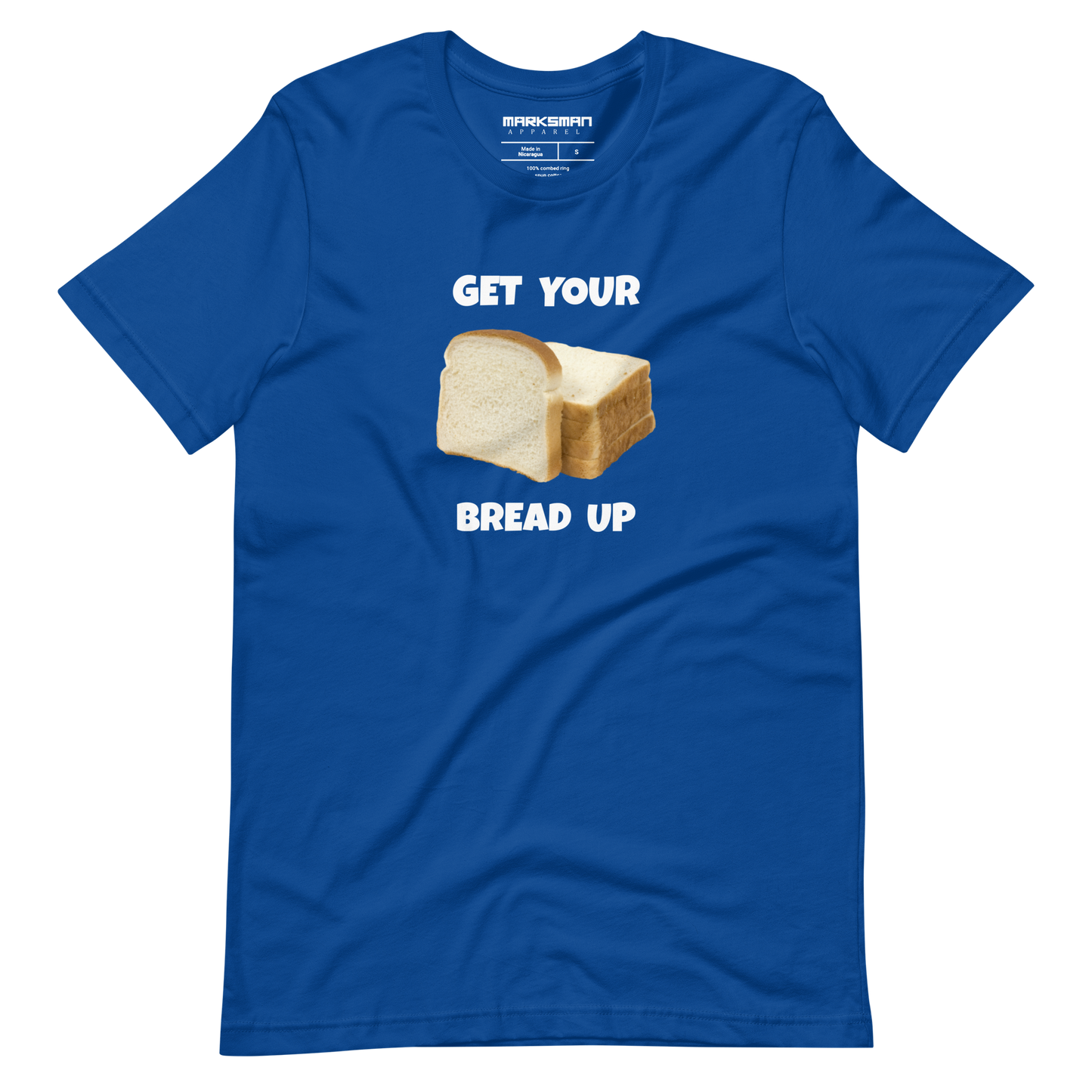 "Get Your Bread Up" T-Shirt
