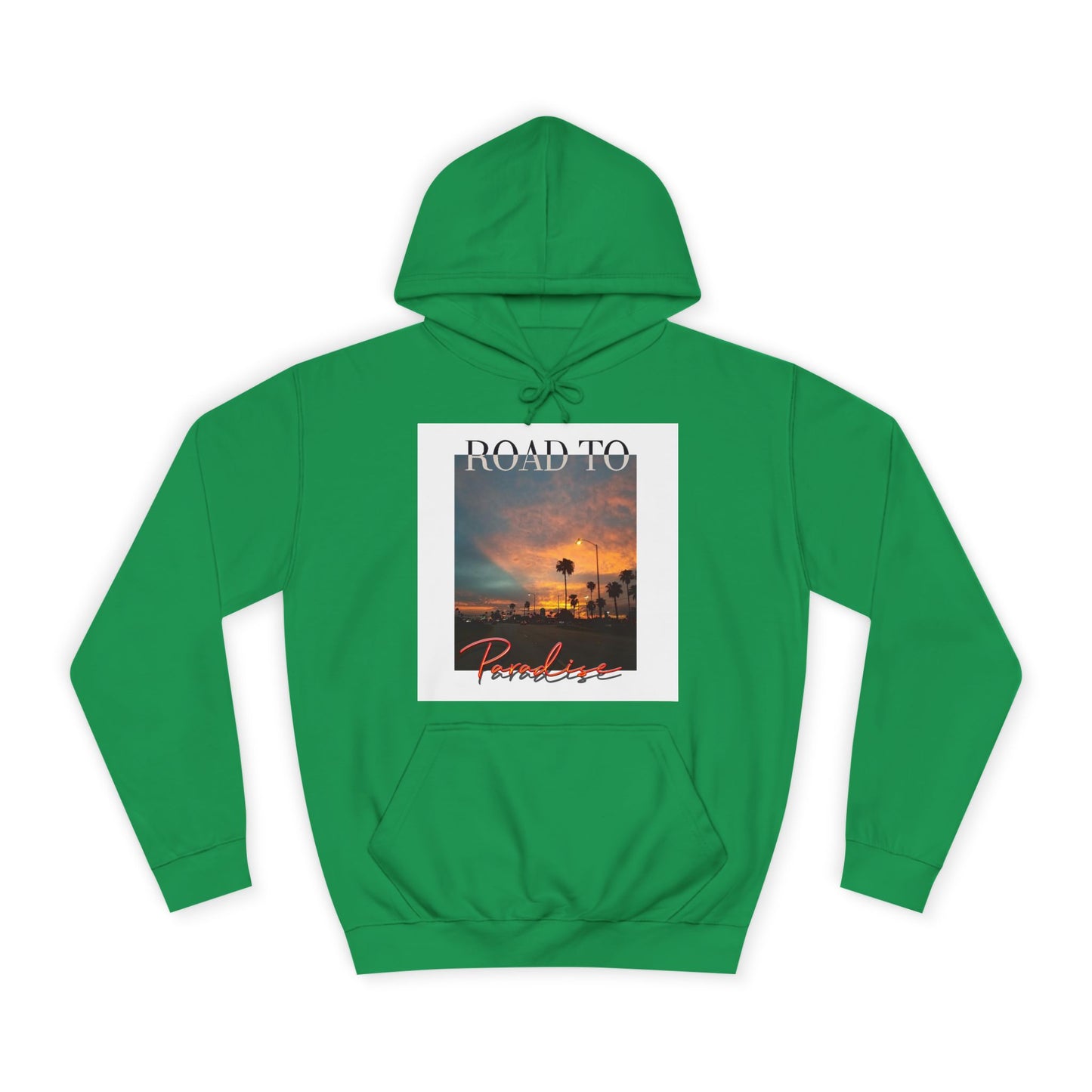 "Road To Paradise" Hoodie