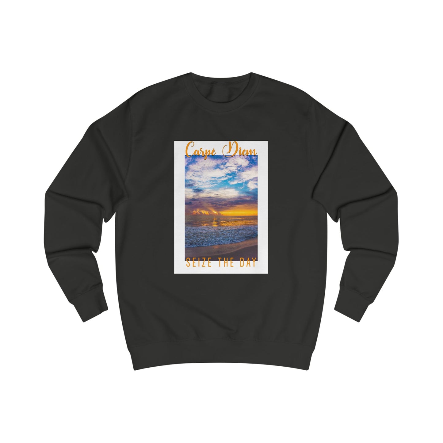 "Carpe Diem" Sweatshirt