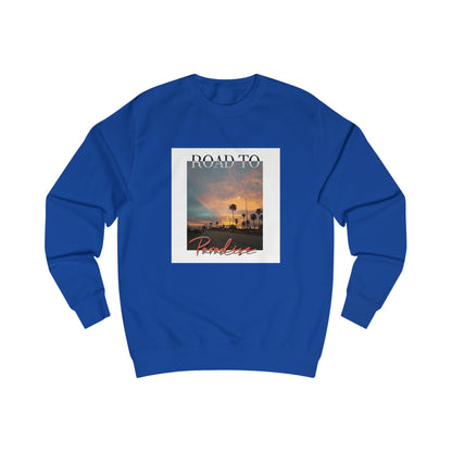 "Road To Paradise" Sweatshirt