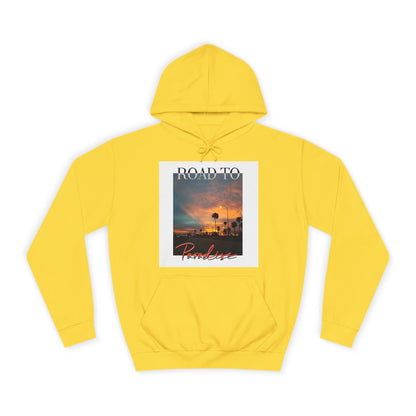 "Road To Paradise" Hoodie