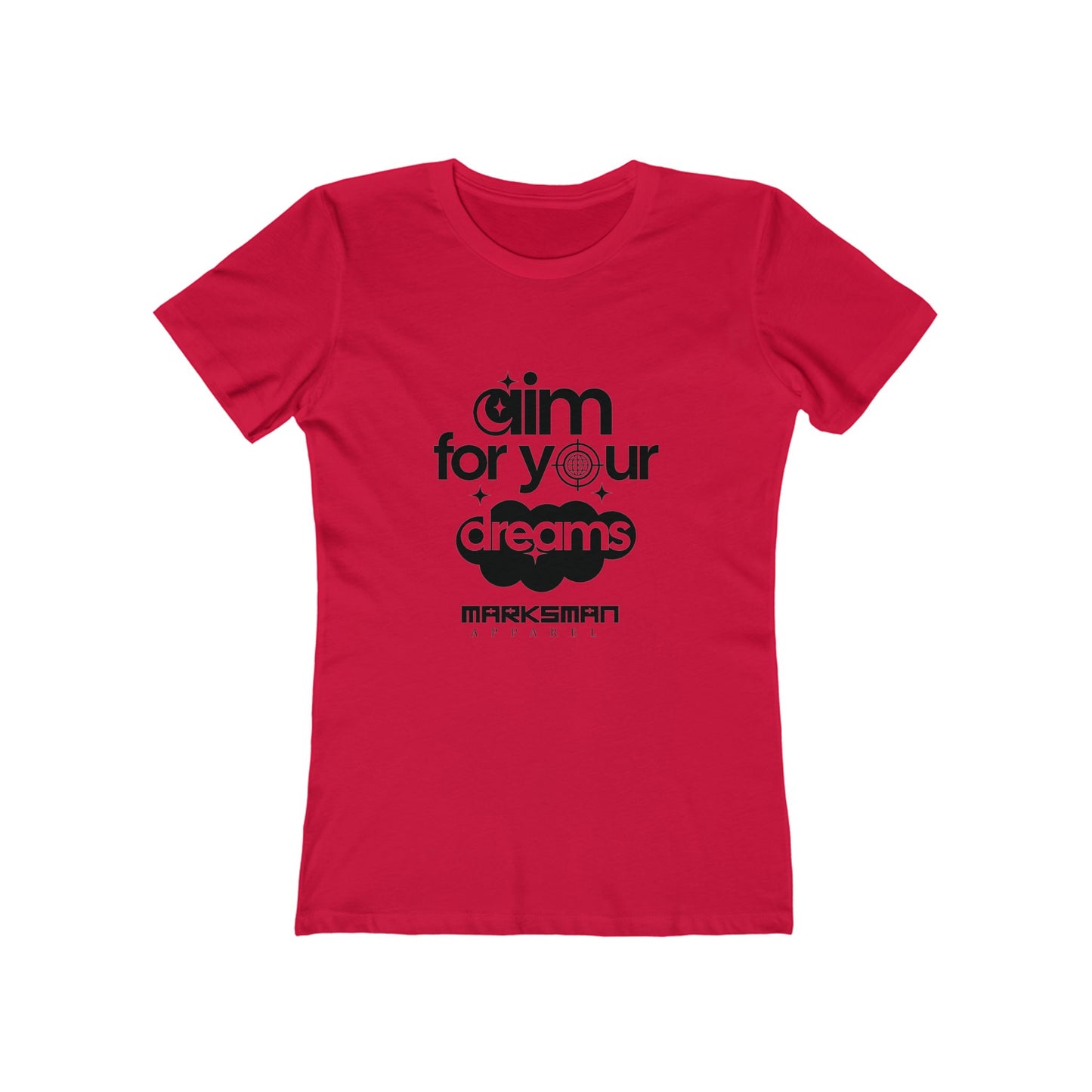 "Aim For Your Dreams" Women's Tee
