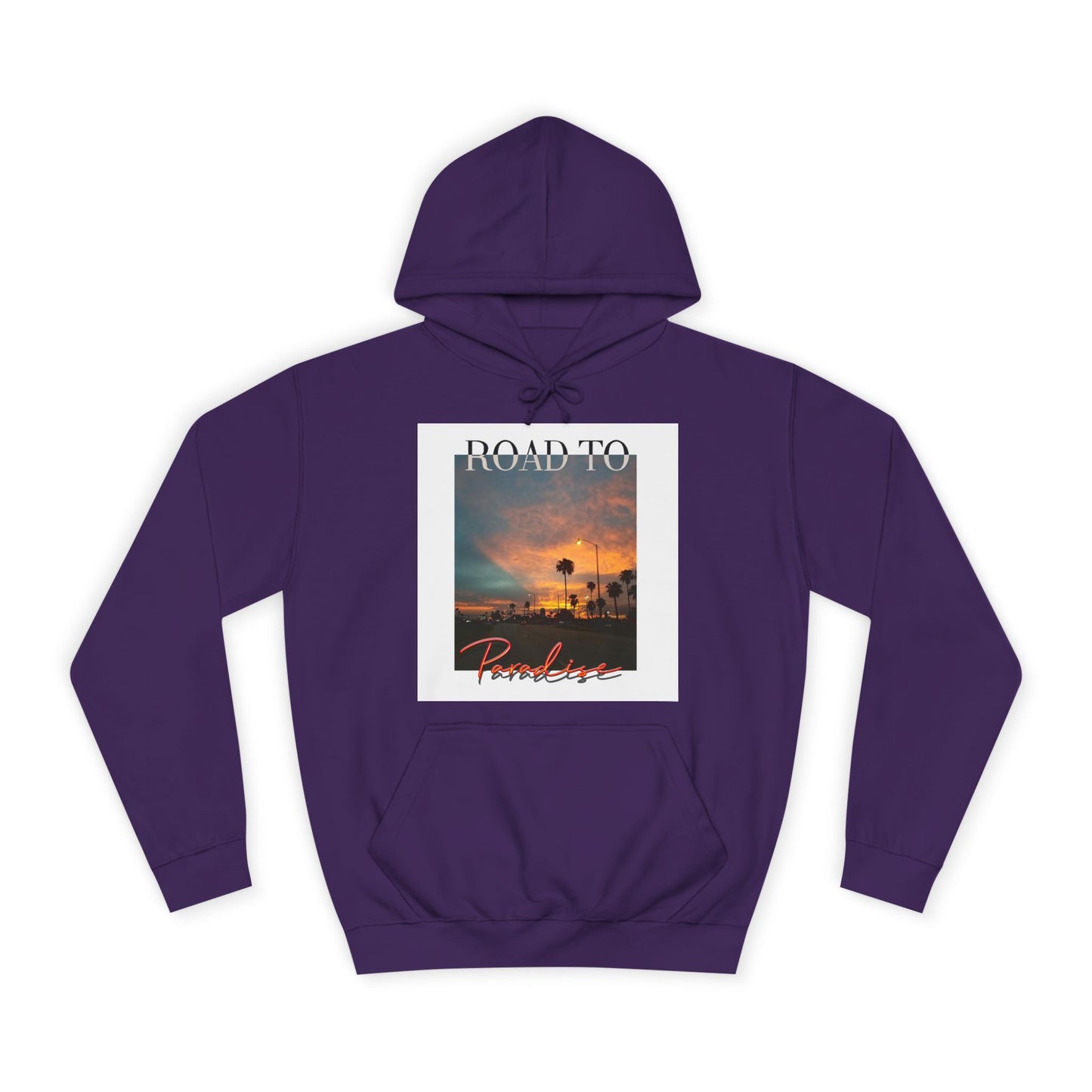 "Road To Paradise" Hoodie