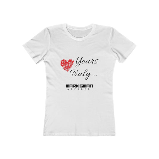 "Yours Truly..." Women's Tee