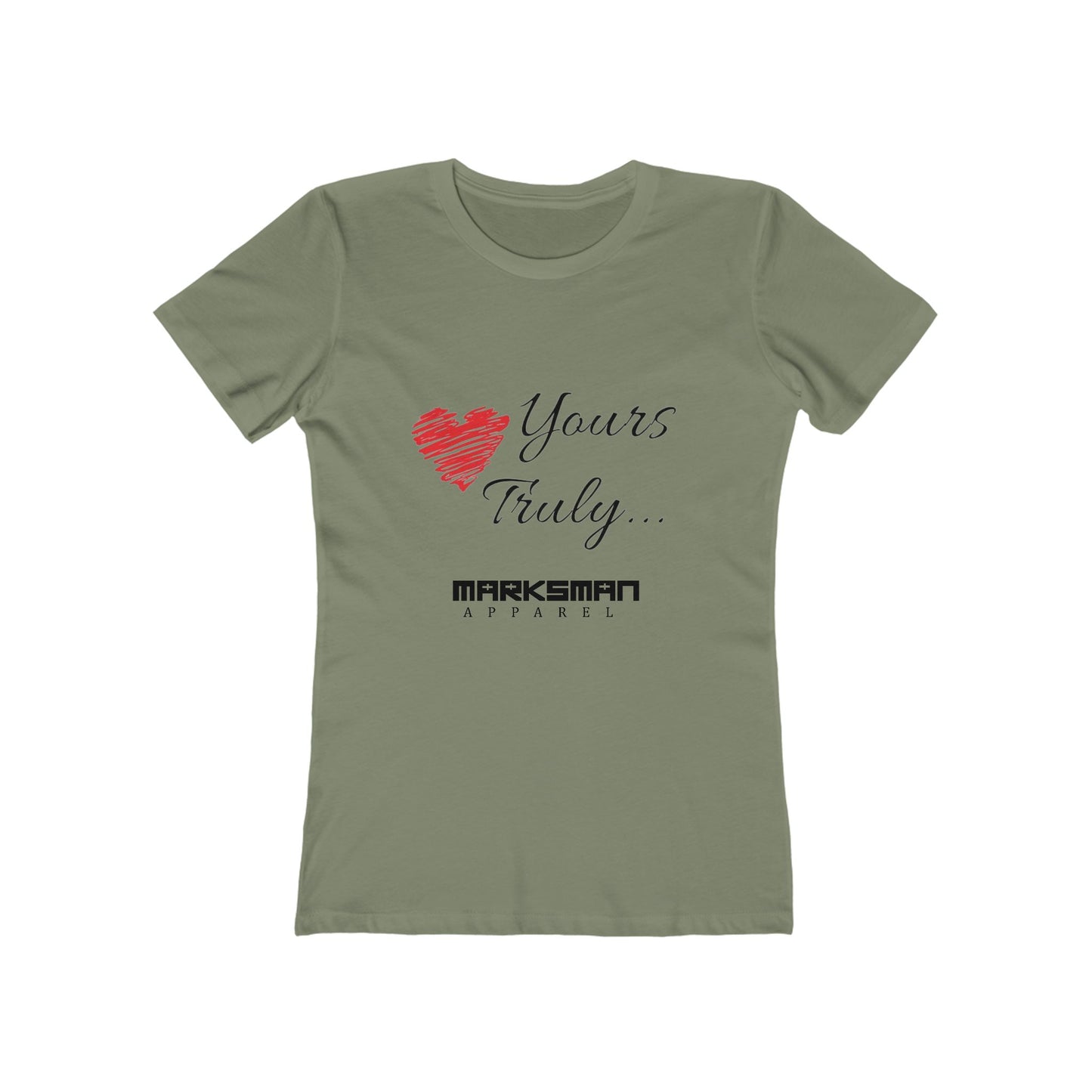 "Yours Truly..." Women's Tee