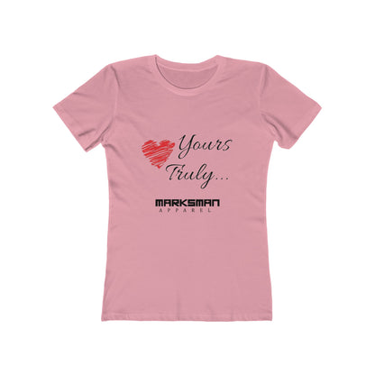 "Yours Truly..." Women's Tee