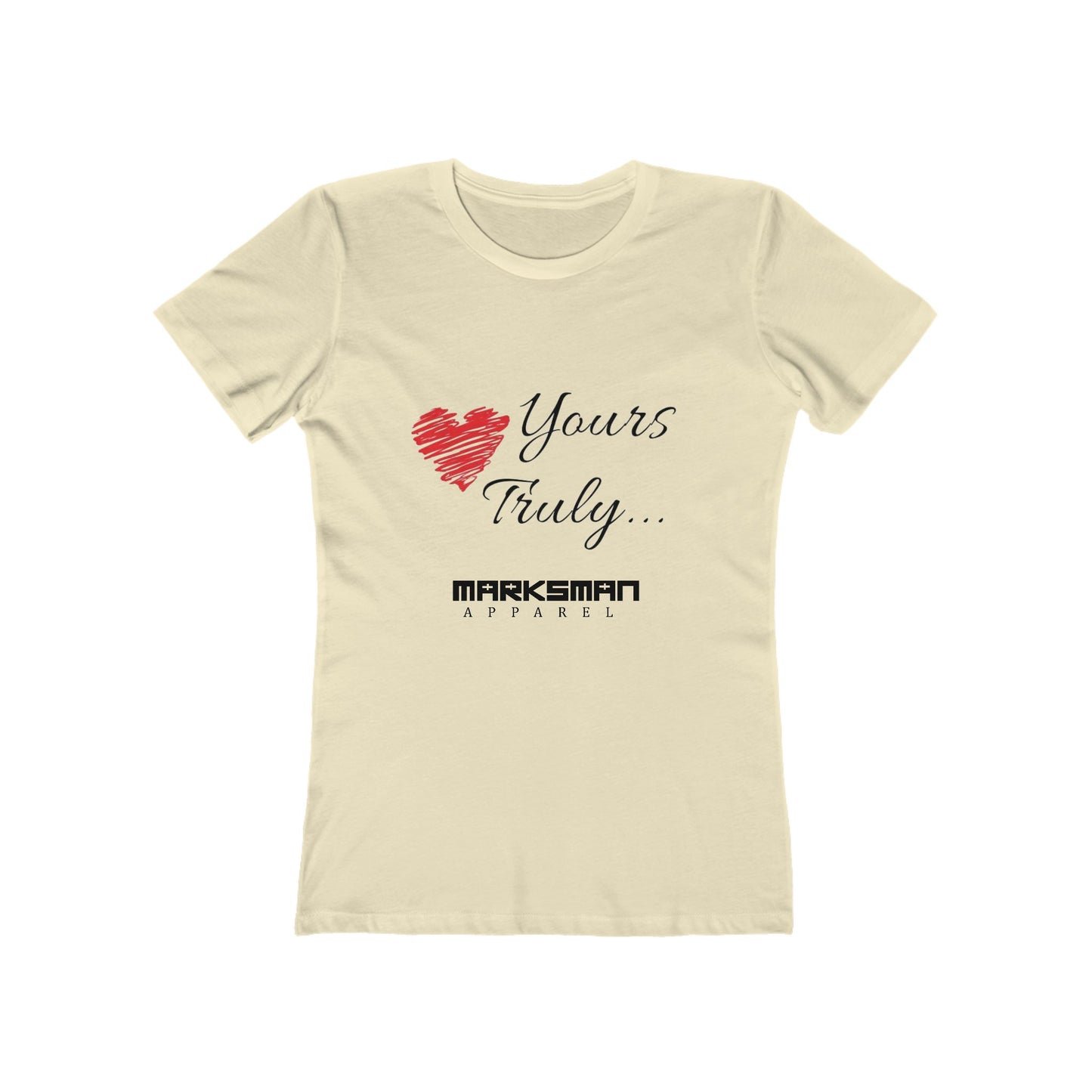 "Yours Truly..." Women's Tee