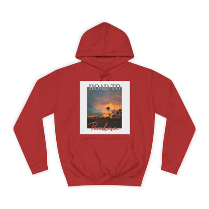 "Road To Paradise" Hoodie