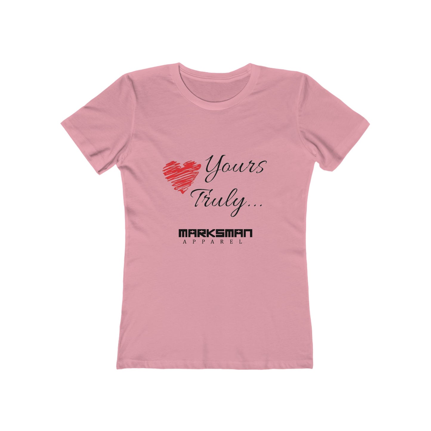 "Yours Truly..." Women's Tee