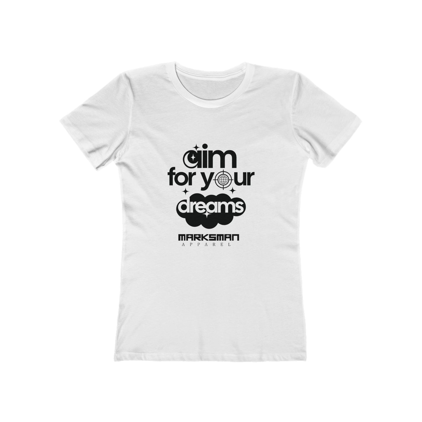 "Aim For Your Dreams" Women's Tee