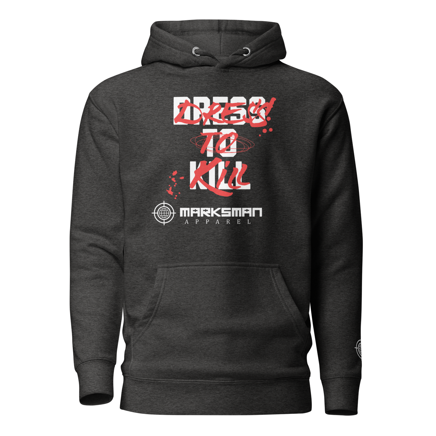 "Dress To Kill" Premium Hoodie
