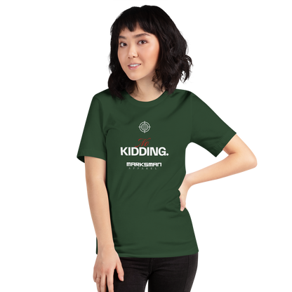 "No Kidding" T-Shirt